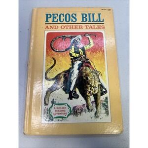 Pecos Bill and Other Tales 1958 Golden Press HC Irwin Shapiro Al Schmidt Art